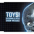 上杉昇/TOYS！（scrambled mix）
