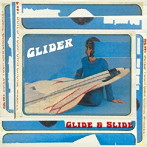 Glider/Glide＆Slide