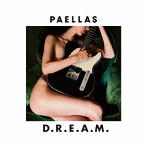 PAELLAS/D.R.E.A.M.