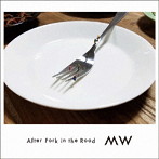 渡會将士/After Fork in the Road