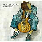 横山健/The Cost Of My Freedom