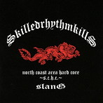 SLANG/SKILLED RHYTHM