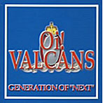 Oi！VALCANS/GENERATION OF‘NEXT’