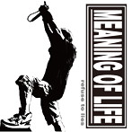 MEANING OF LIFE/REFUSE TO LIES