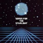 TRICERATOPS/SONGS FOR THE STARLIGHT