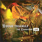 GROOVERS/ROUGH TRIANGLE