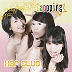 HOP CLUB/Cappping