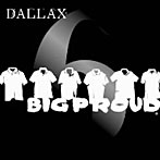 ダラックス/BIG PROUD