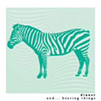 dinner/and...Hearing things（紙ジャケット仕様）