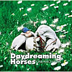 one percentres/Daydreaming Horses