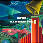 circe/The Beautiful world