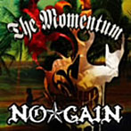 NO☆GAIN/The Momentum