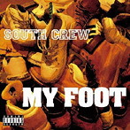 South Crew/MY FOOT
