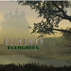 ブラインドマン/EVERGREEN