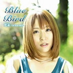 光未-terumi-/Blue Bird