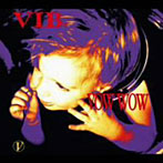 VOW WOW/VIBe