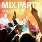 MURO/MIX PARTY