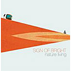 nature living/Sign of bright