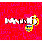INFINITY16/LOVE（初回限定盤）