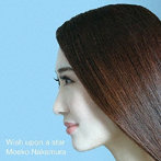 中村萌子/Wish upon a star