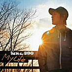 KEN THE 390/MY LIFE