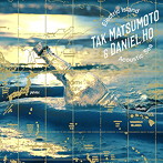 松本孝弘＆ダニエル・ホー/Electric Island， Acoustic Sea