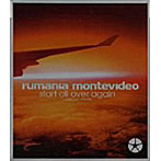 rumania montevideo/start all over again