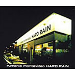 rumania montevideo/HARD RAIN
