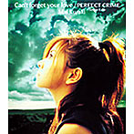 倉木麻衣/Can’t forget your love/PERFECT CRIME-Single Edit-