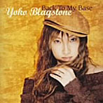 Yoko Blaqstone/Back To My Base