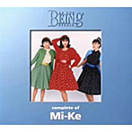 Mi-Ke/コンプリート・オブ・Mi-Ke at the BEING studio