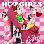 La PomPon/HOT GIRLS（初回限定盤A）（DVD付）