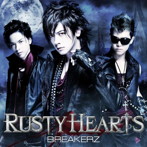 BREAKERZ/RUSTY HEART（初回限定盤B）（DVD付）