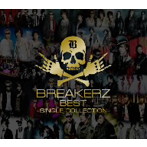 BREAKERZ/BREAKERZ BEST〜SINGLE COLLECTION〜（初回限定盤A）（2DVD付）