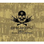 BREAKERZ/BREAKERZ BEST〜SINGLE COLLECTION〜（初回限定盤B）