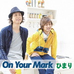ひまり/On Your Mark