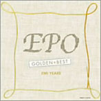 EPO/ゴールデン☆ベスト EPO