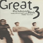 GREAT 3/Richmondo High Standard of 90’sシリーズ（紙ジャケット仕様）