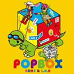 KAME＆L.N.K/POP BOX