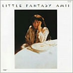 尾崎亜美/LITTLE FANTASY（紙ジャケット仕様）