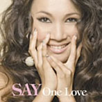SAY/One Love