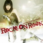 片平実/ROCK ON ROCK