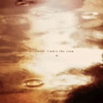 ACIDMAN/Under the rain