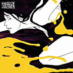 MASS OF THE FERMENTING DREGS/ひきずるビート/まで。