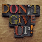 布袋寅泰/Don’t Give Up