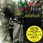 高橋幸宏/Lifetime，Happy Time 幸福の調子
