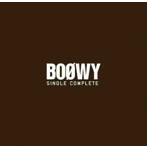 BOφWY（ボウイ）/BOφWY SINGLE COMPLETE