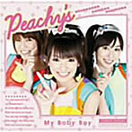 Peachy’s/My Baby Boy（DVD付）