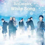 Re:Complex/White Song（Type-M）