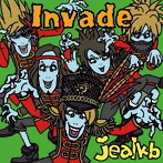 jealkb/Invade（初回盤A）（DVD付）